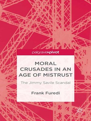 cover image of Moral Crusades in an Age of Mistrust